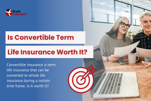 Is convertible term life insurance worth it?