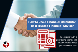 How to Use a Financial Calculator as a Trusted Financial Advisor
