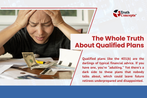 The whole truth about qualified plans