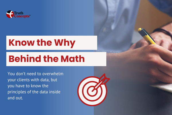 Know the why behind the math